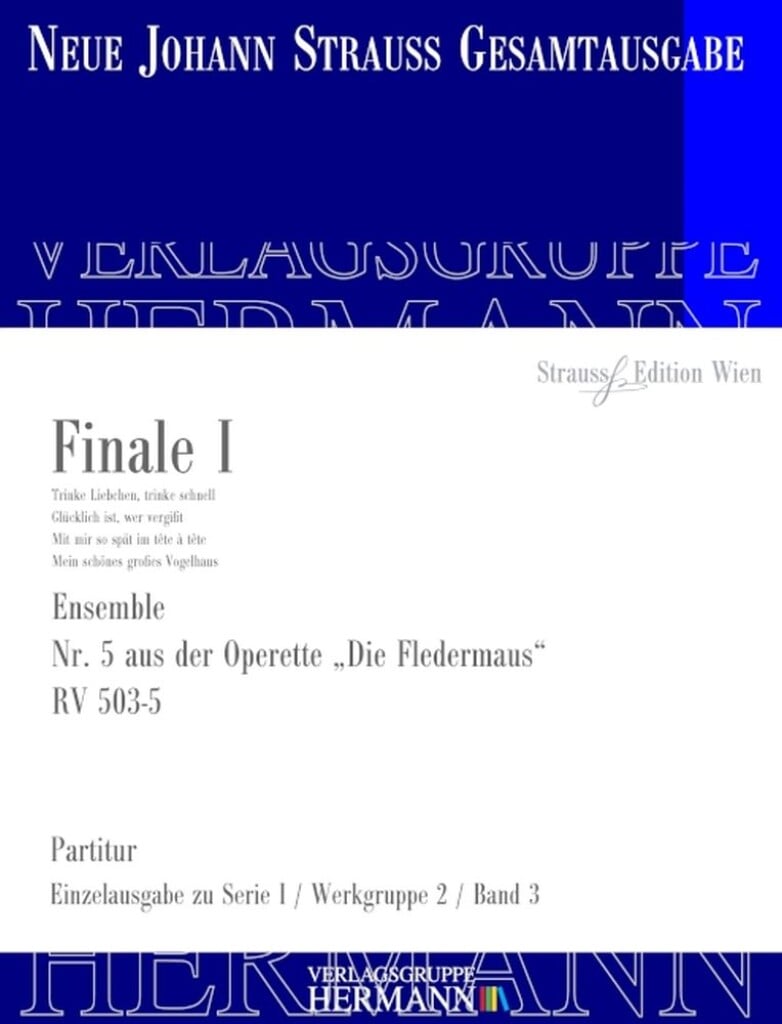 Die Fledermaus - Finale I (Nr. 5) RV 503-5